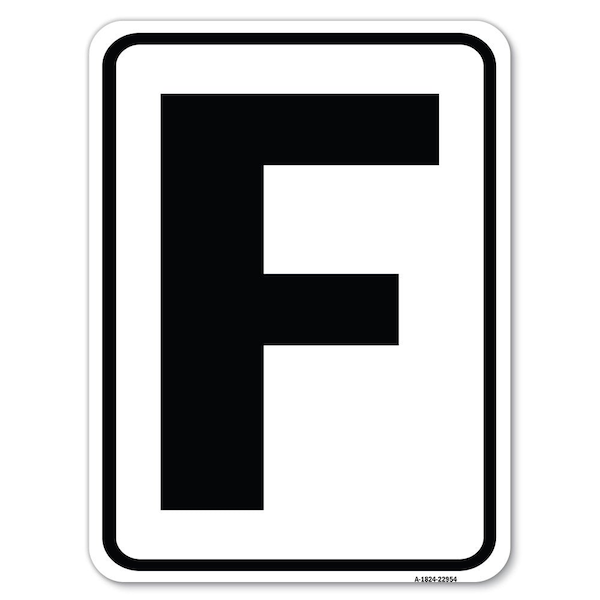 Sign with Letter F Heavy-Gauge Aluminum Rust Proof Parking Sign